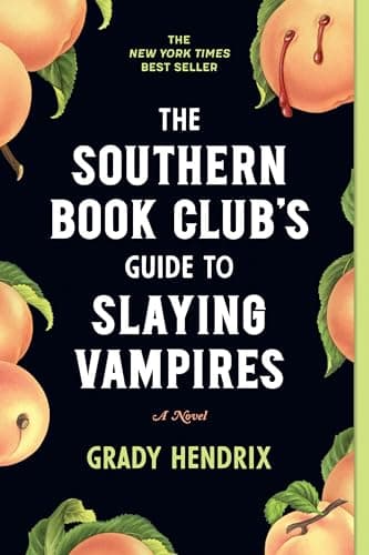Le guide du Southern Book Club pour tuer les vampires : un roman