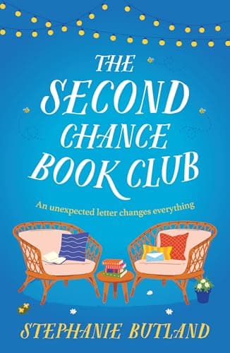 The Second Chance Book Club: A heart-warming and uplifting novel about family, love, friendship and the joy of books, from the author of Found in a...