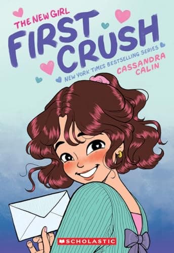 The New Girl : First Crush : Un roman graphique (The New Girl #2)