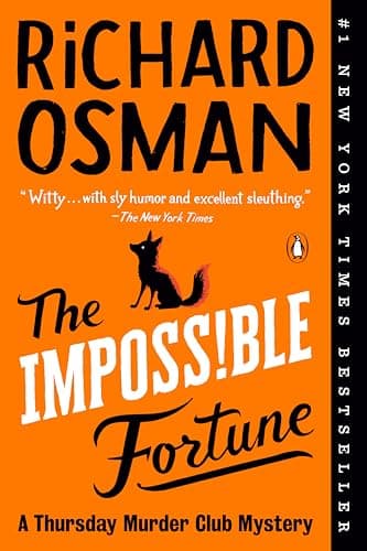 The Impossible Fortune: A Thursday Murder Club Mystery