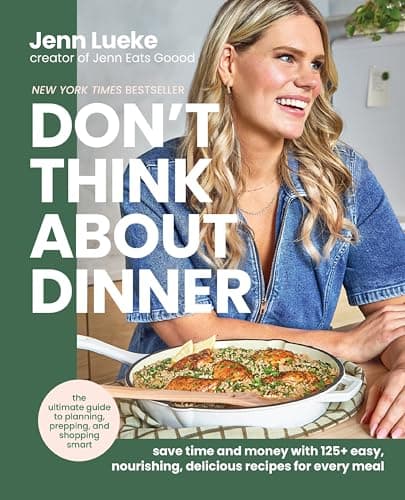 Ne pensez pas au dîner : économisez du temps et de l'argent avec plus de 125 recettes faciles, nourrissantes et délicieuses pour chaque repas